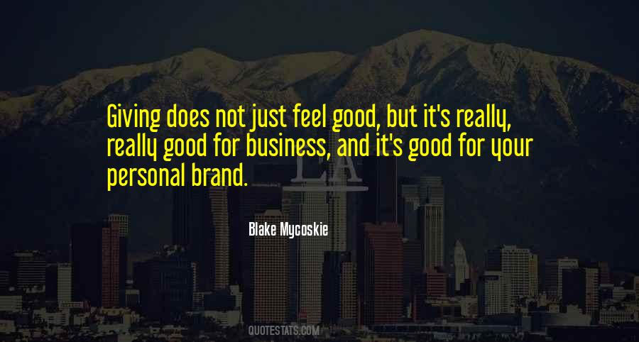 Quotes About Blake Mycoskie #1407443
