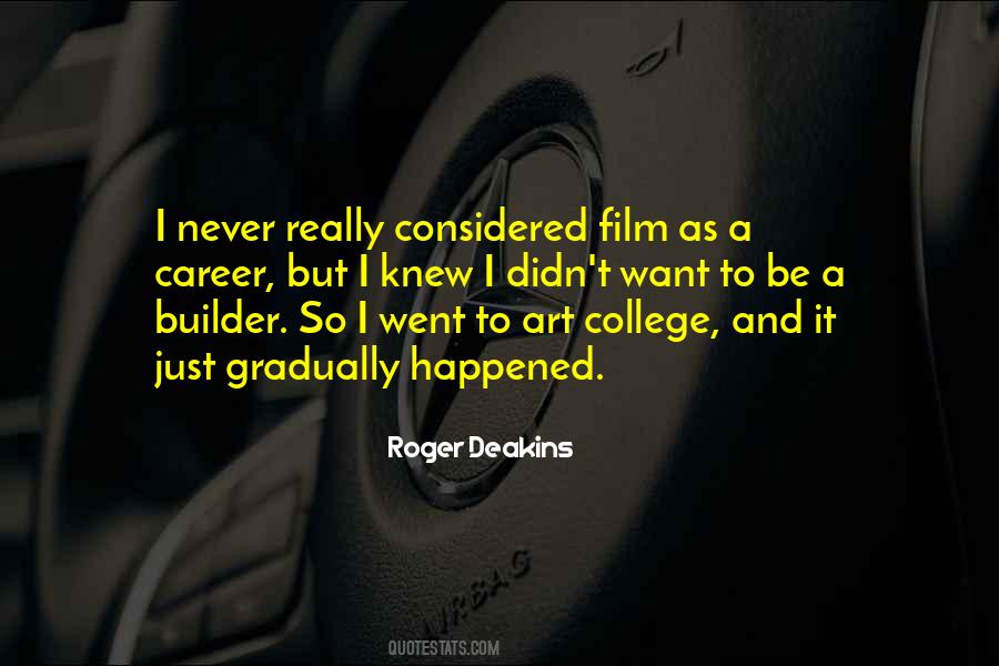 Quotes About Roger Deakins #117122