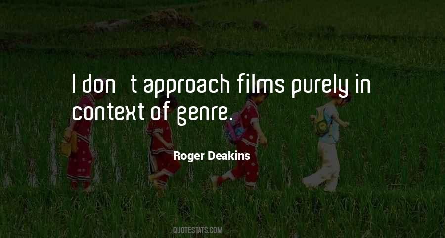 Quotes About Roger Deakins #250813