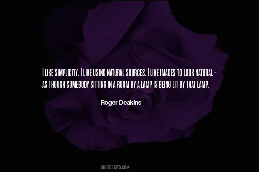 Quotes About Roger Deakins #844799