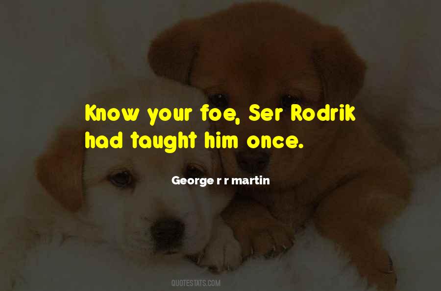 Ser Rodrik Quotes #285128