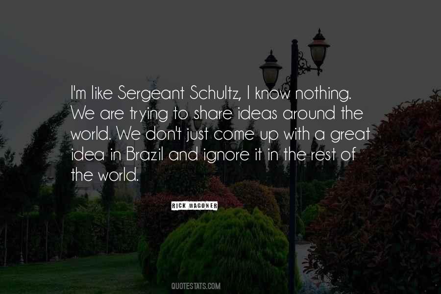 Sergeant Schultz I Know Nothing Quotes #1487295