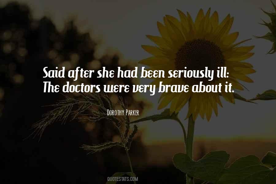 Seriously Ill Quotes #1381537