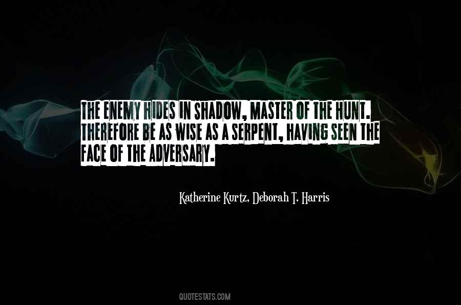 Serpent's Shadow Quotes #1724822