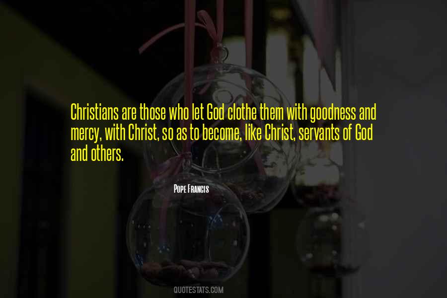 Servants Of Christ Quotes #447783