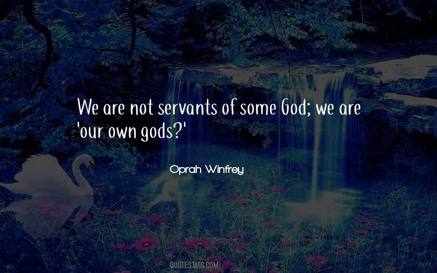 Servants Of God Quotes #1801133