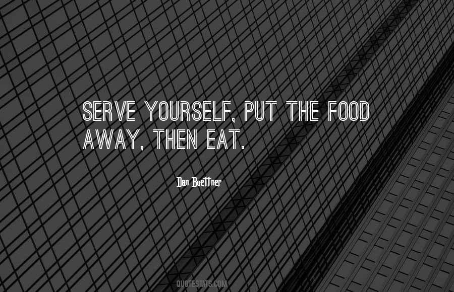 Serve Food Quotes #244779