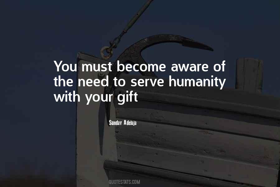 Serve Humanity Quotes #1706780