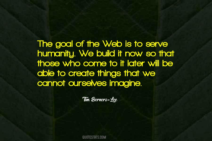 Serve Humanity Quotes #749705