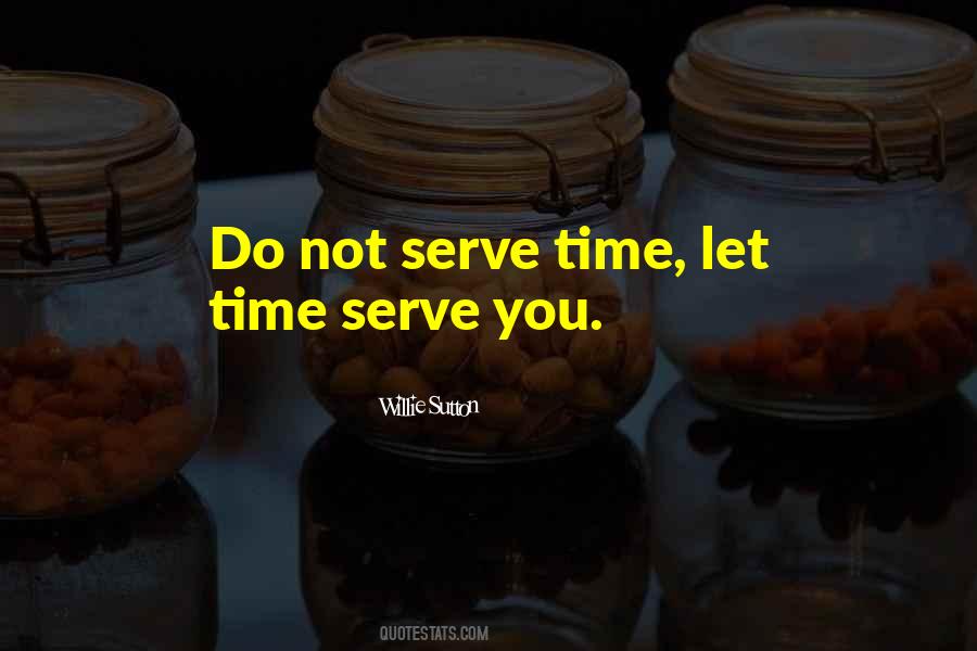 Serve You Quotes #1040842