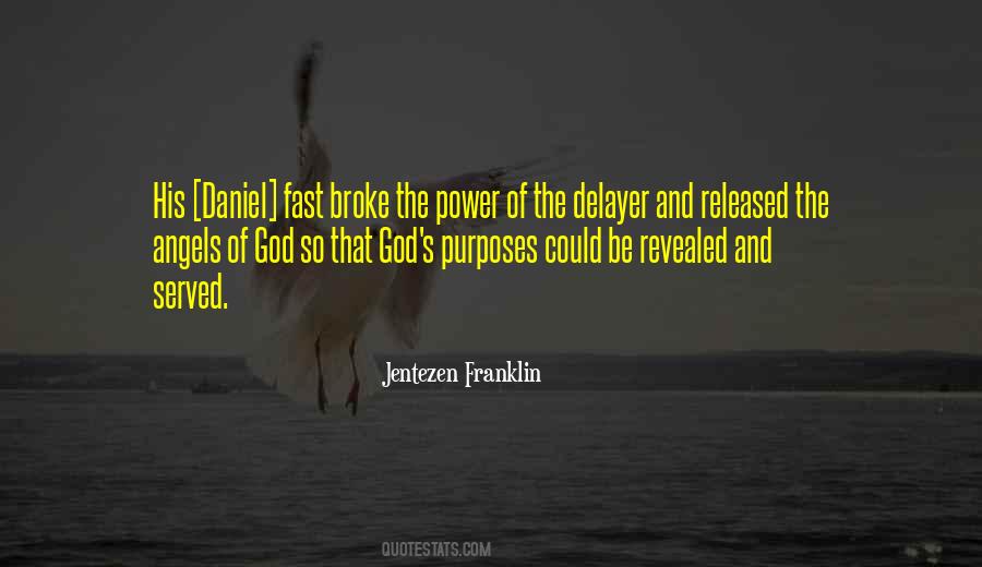 Served My Purpose Quotes #820971