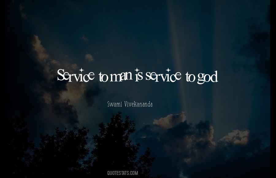 Service To Man Is Service To God Quotes #1471140