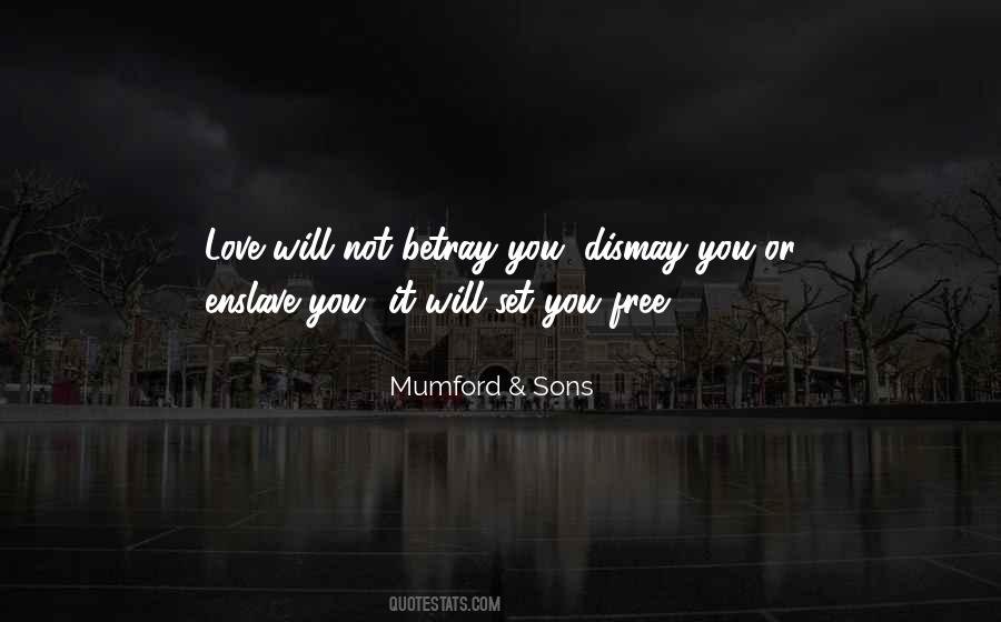 Set Him Free Love Quotes #176205