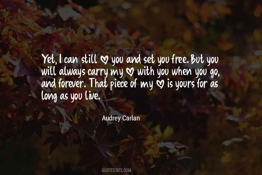 Set Him Free Love Quotes #354019