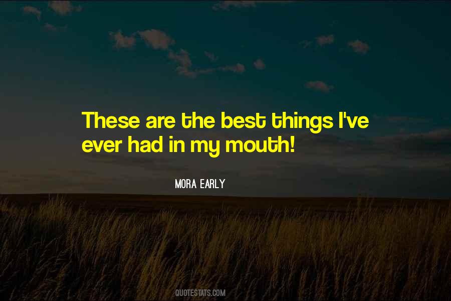 Quotes About Best Things #68390