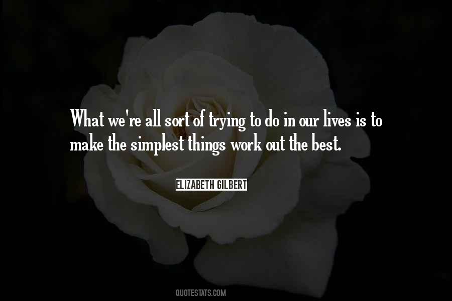 Quotes About Best Things #79289