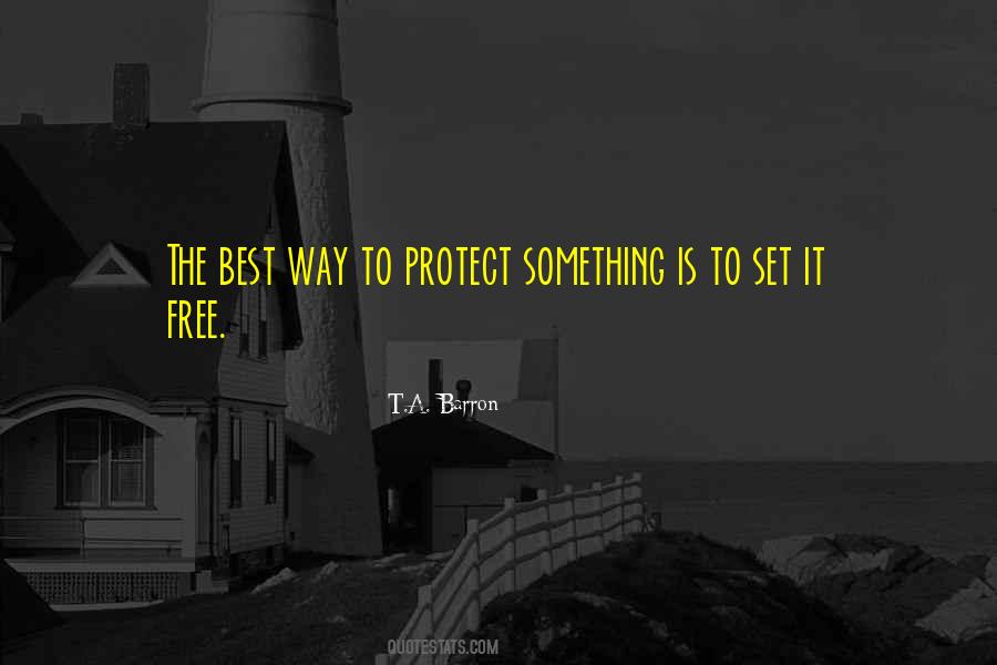 Set Something Free Quotes #1447662