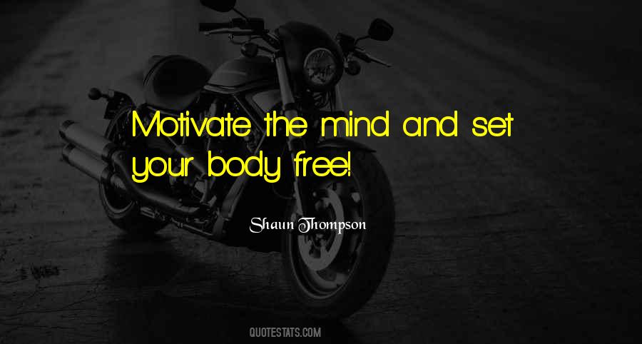 Set Your Mind Free Quotes #1673440