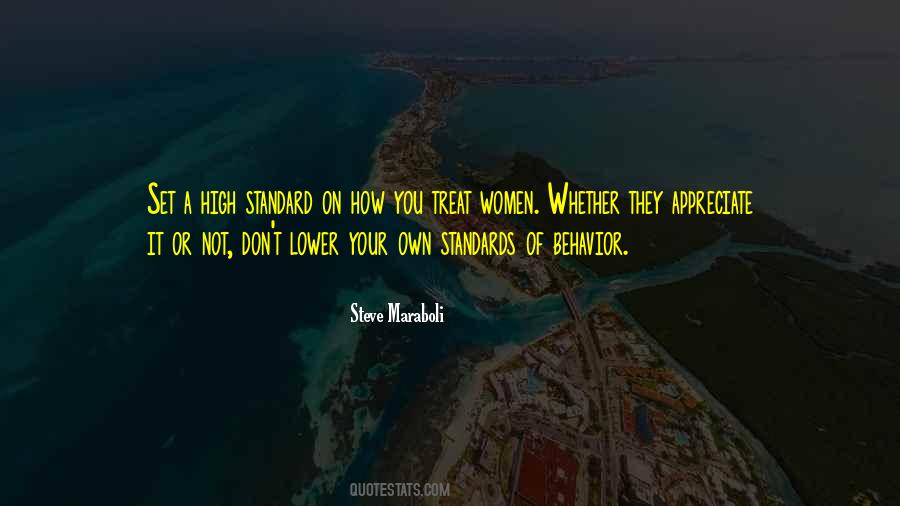 Set Your Standards High Quotes #671063