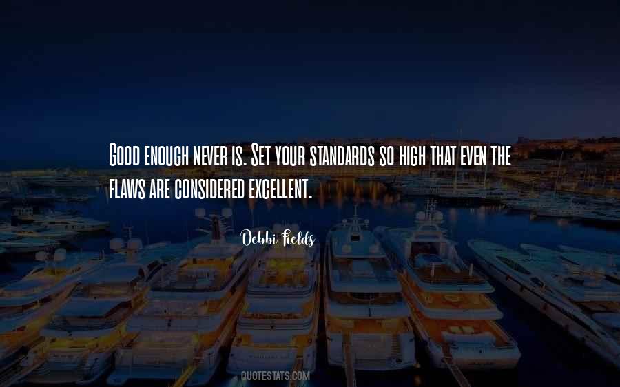Set Your Standards High Quotes #931222
