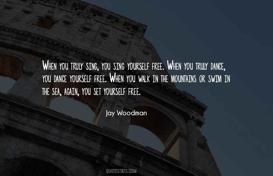 Set Yourself Free Quotes #1482459