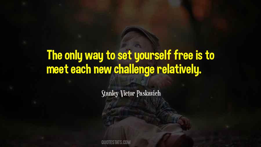 Set Yourself Free Quotes #410786