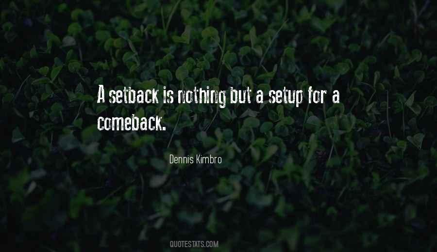 Setback Comeback Quotes #623407