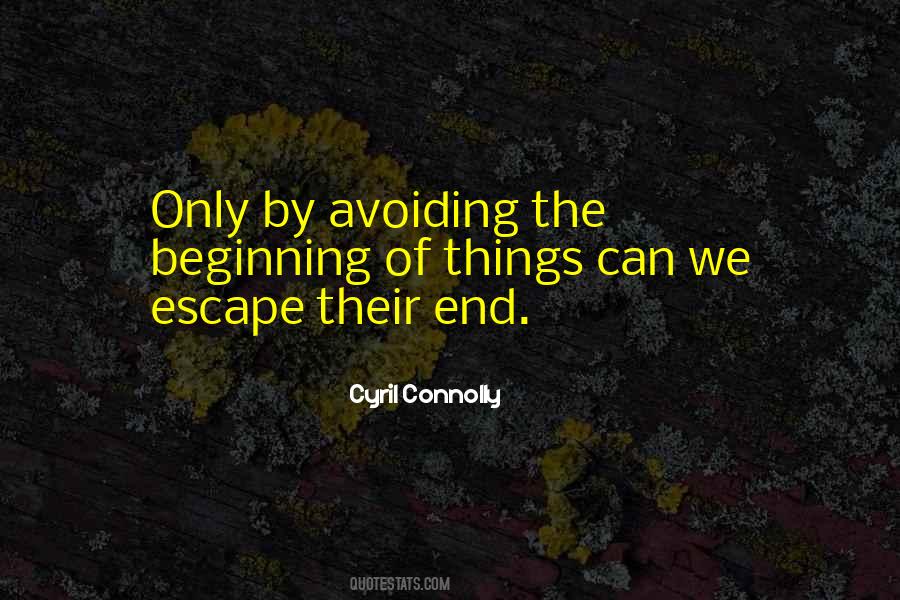 Quotes About Avoiding Things #1097415
