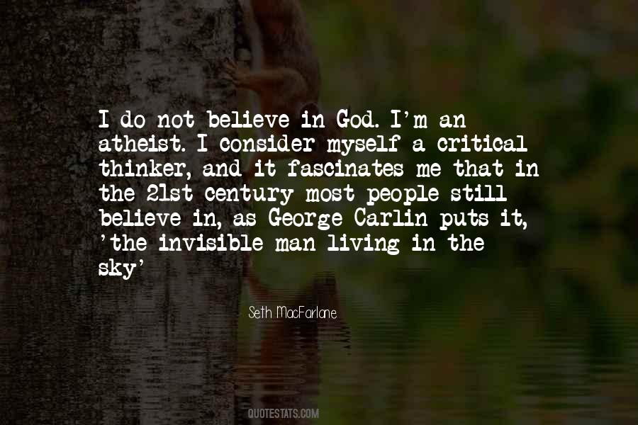Seth Macfarlane Atheist Quotes #1871186