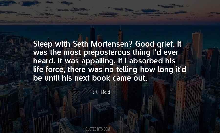 Seth Mortensen Quotes #593729