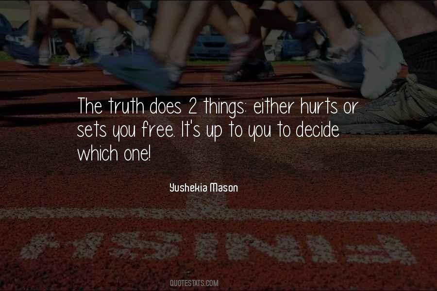 Sets You Free Quotes #1064979