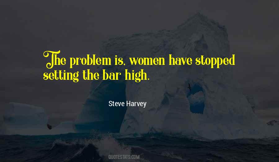 Setting The Bar Quotes #1100755