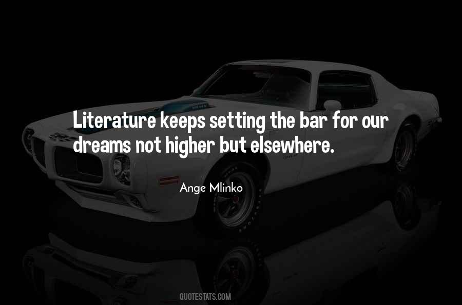 Setting The Bar Quotes #1777872