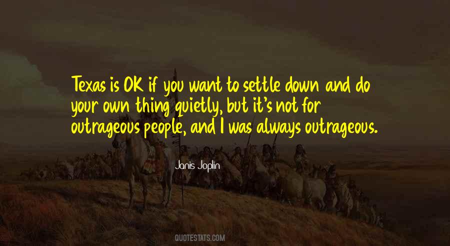 Settle Down Quotes #257571