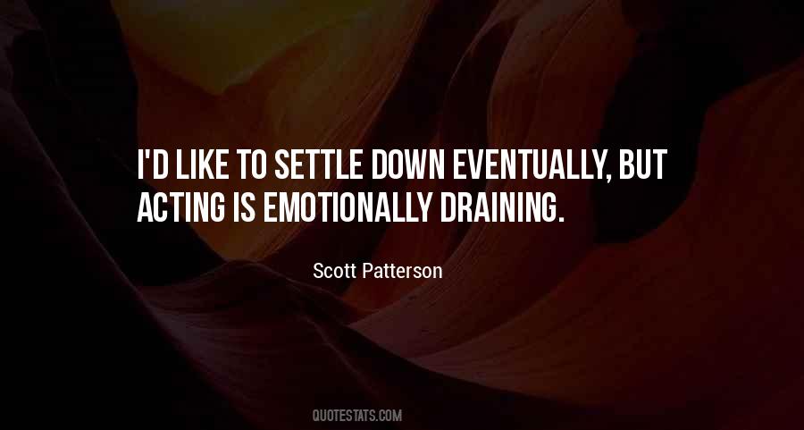 Settle Down Quotes #41608