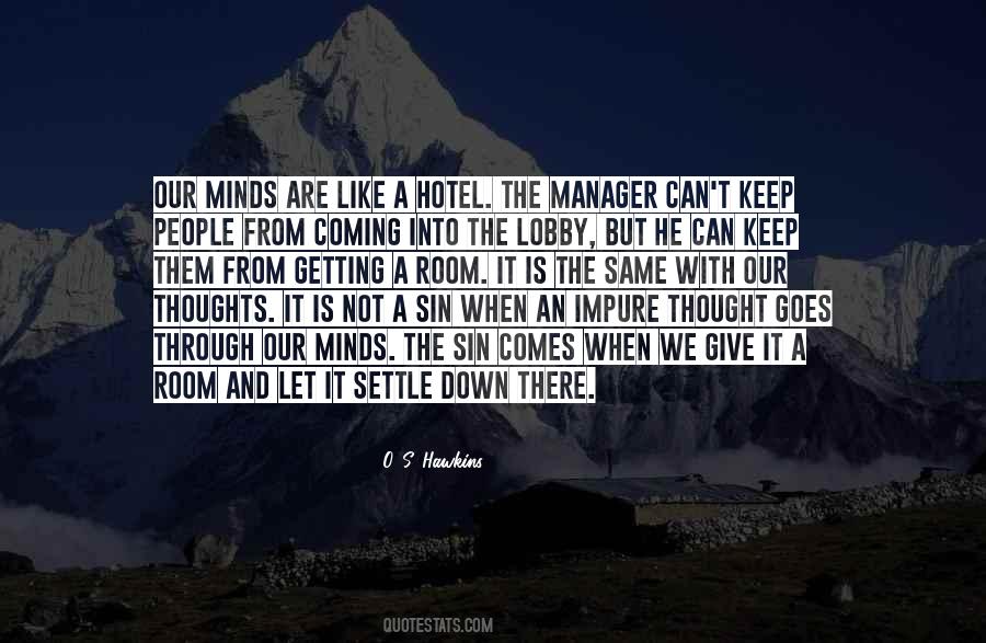 Settle Down Quotes #517022