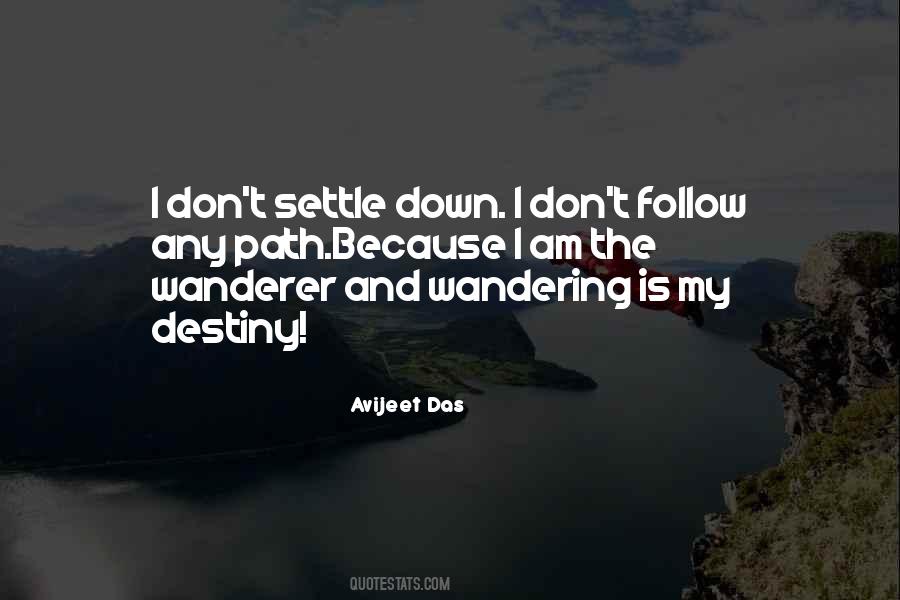 Settle Down Quotes #636360