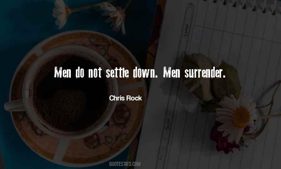 Settle Down Quotes #691842