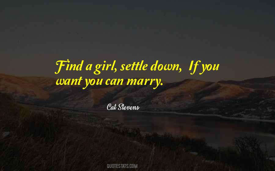 Settle Down Quotes #829695