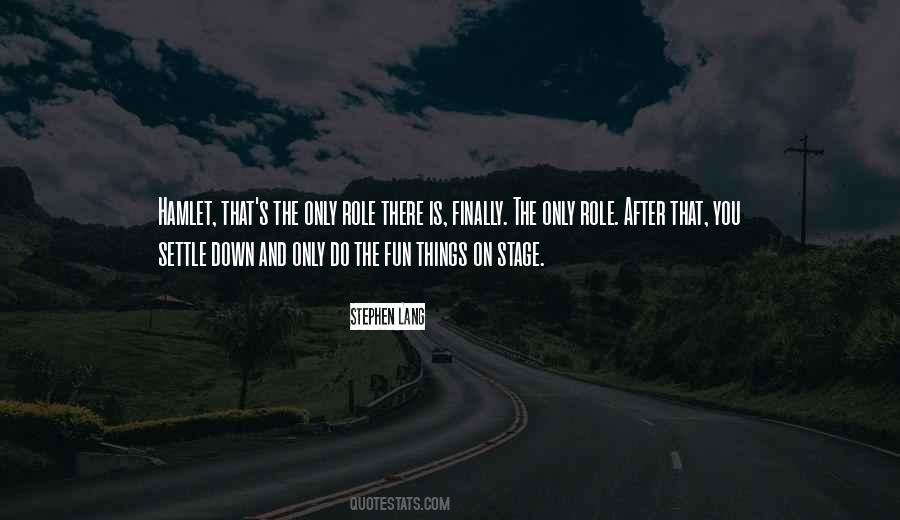 Settle Down Quotes #86412