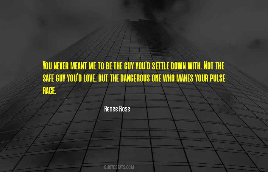 Settle Down Quotes #92841