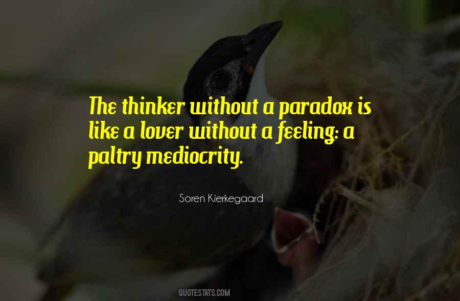 Quotes About Paradox #1050185