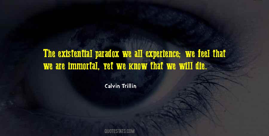 Quotes About Paradox #1291413