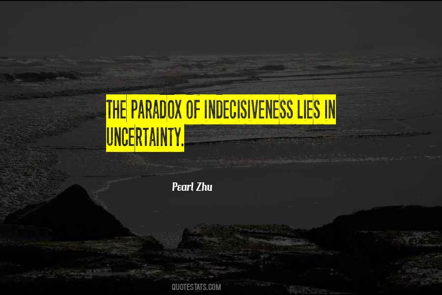 Quotes About Paradox #1404699