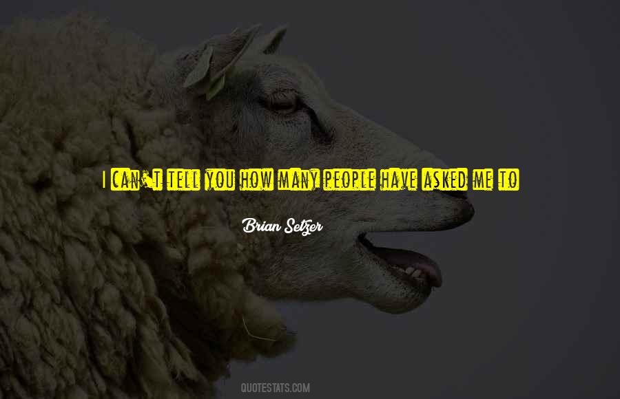 Setzer Quotes #1137353 Setzer Quotes #1137353