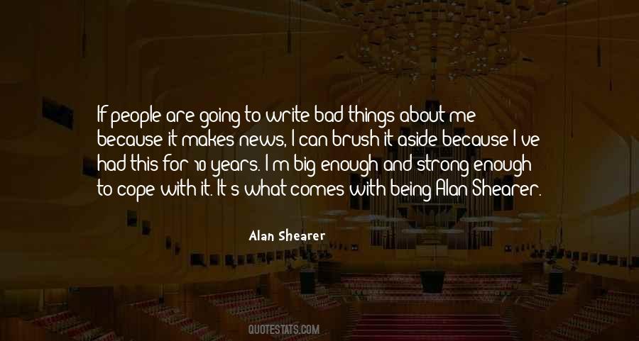 Quotes About Alan Shearer #1062442