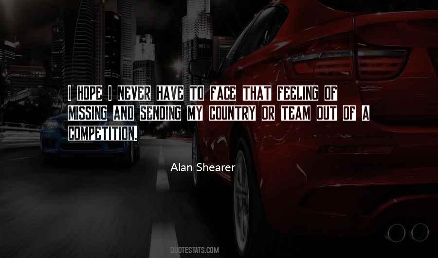 Quotes About Alan Shearer #1519332