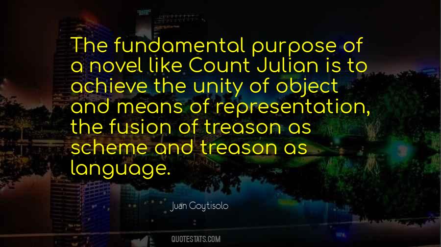 Quotes About Unity Of Purpose #1876914