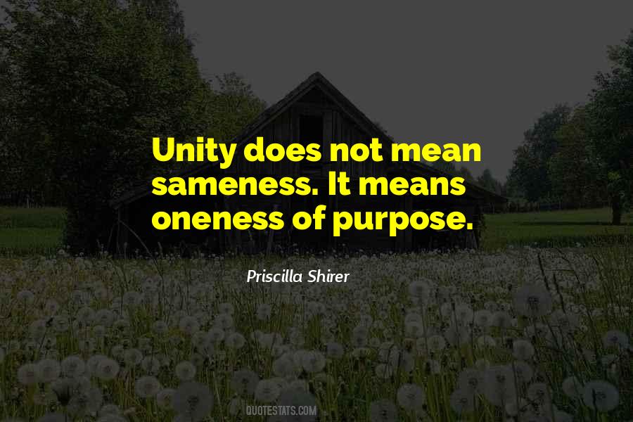 Quotes About Unity Of Purpose #245984