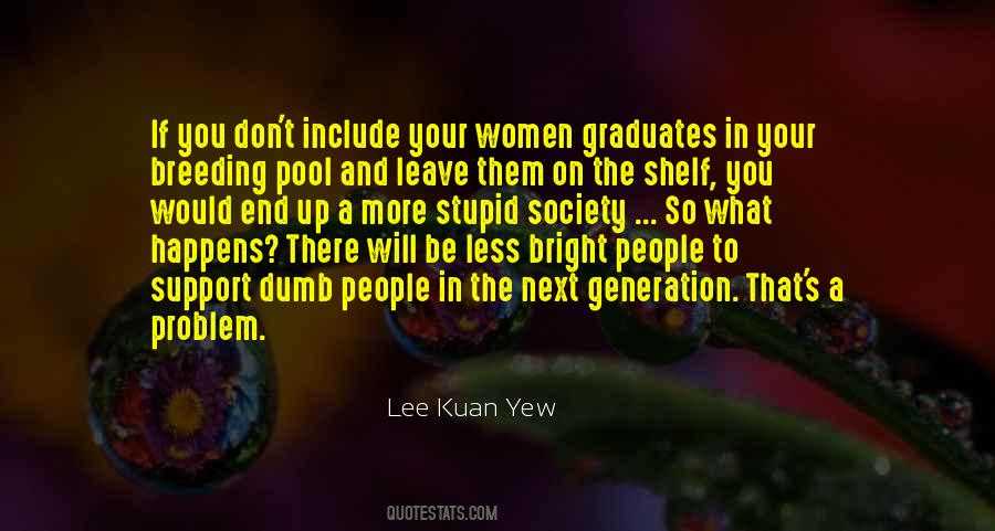 Quotes About Lee Kuan Yew #375254